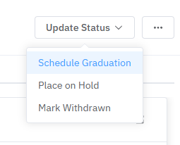 The Update Status menu opened, with Schedule Graduation at the top