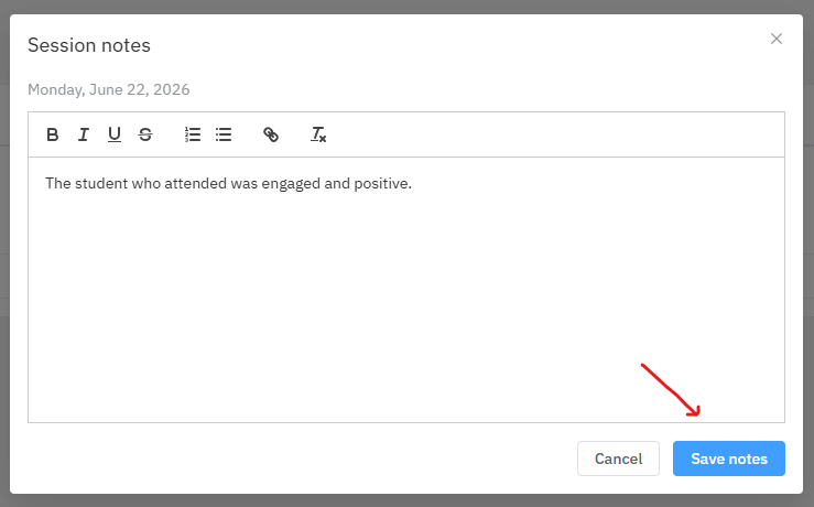 The Session notes window with a note typed in, and the Save notes button