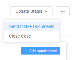 The Update Status menu with Send Intake Documents