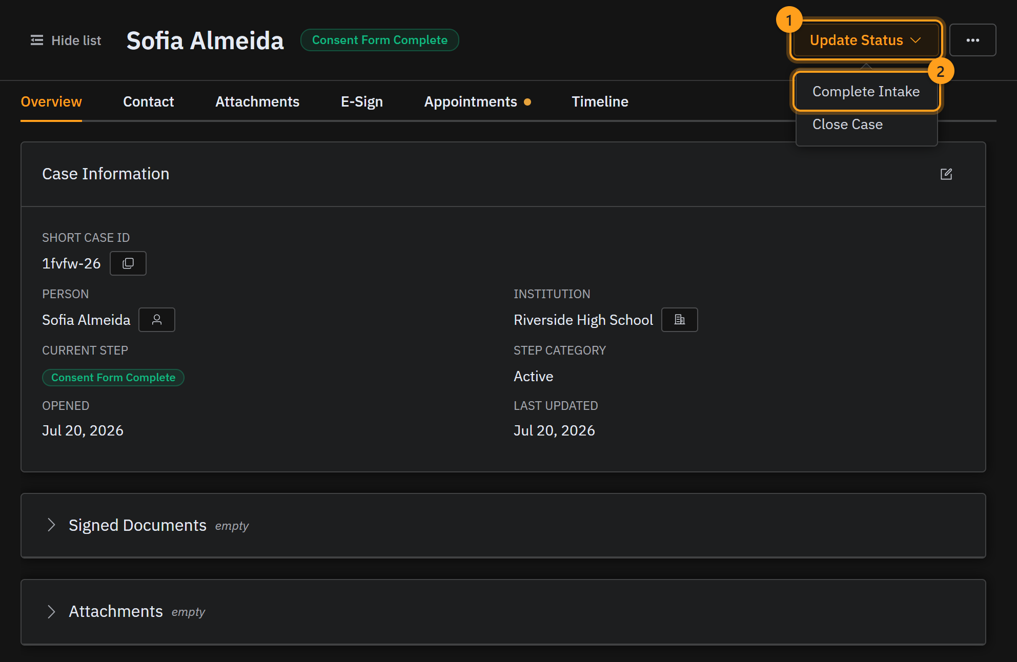 The Update Status menu (1), open to show Complete Intake (2)
