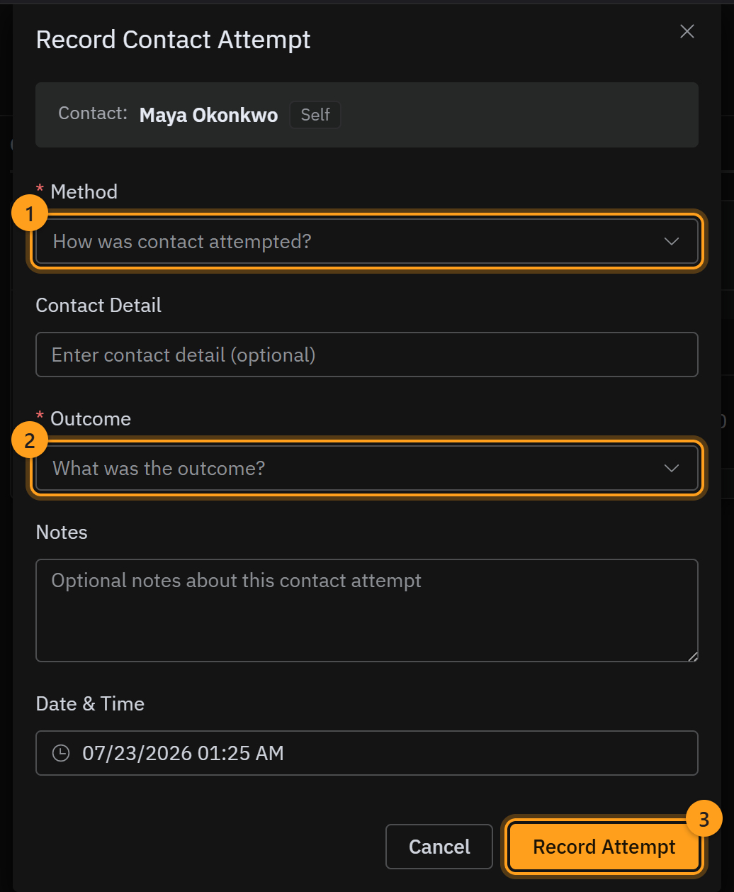 The Record Contact Attempt window: pick a Method (1) and an Outcome (2), then Record Attempt (3)